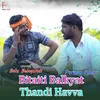 Bitaiti Balkyat Thandi Havva